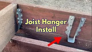 Joist Hangers Install for Deck DIY Project