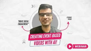 Webinar: Creating Event-Based Social Videos with AI