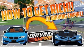 How To Get Rich In Driving Empire!! | Driving Empire | Roblox