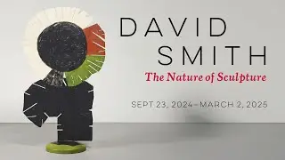 David Smith: The Nature of Sculpture