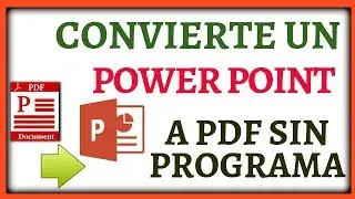 COMO CONVERTIR UN POWER POINT A PDF SIN PROGRAMAS👉😎😎