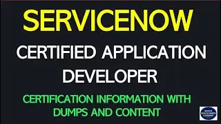 ServiceNow Certified Application Developer Exam Dumps | ServiceNow CAD Mock Test | Complete Content