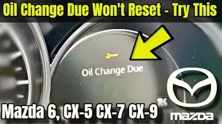 Mazda Oil Change Due Not Resetting! How To DIY A Different Way