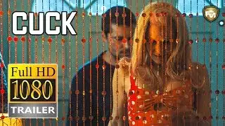 CUCK Official Trailer # 1 HD (2019) Timothy V. Murphy | Future Movies