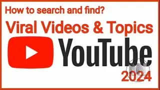 How to find the viral topics for YouTube videos in 2024?