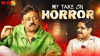 My Take on HORROR | RGV