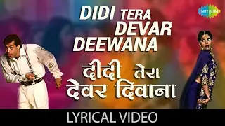 Didi Tera Devar with lyrics | दीदी तेरा देवर गाने के बोल | Hum Aapke hai kon | Salman Khan | Madhuri