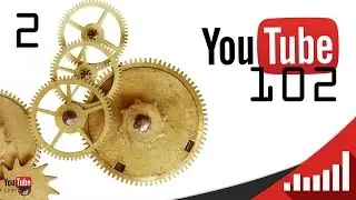 ★ How to Upload Videos to YouTube - YouTube102 ★