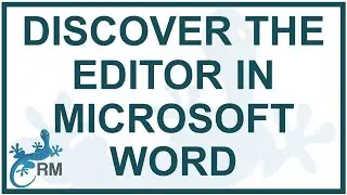 Discover the Editor in Microsoft Word