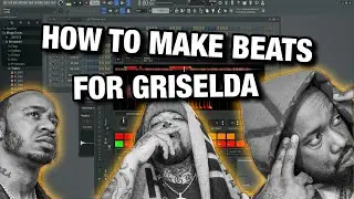 HOW TO MAKE GRISELDA BEATS (WITH AND WITHOUT SAMPLES) TUTORIAL