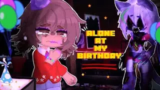 Alone at my birthday | Security breach ruin | security breach | Gâcha club | FNaF