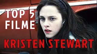 KRISTEN STEWART   Top 5 Filme Ihre besten Rollen