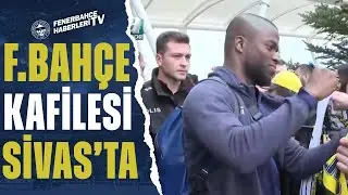 Fenerbahçe Kafilesi Sivas'ta COŞKUYLA KARŞILANDI!