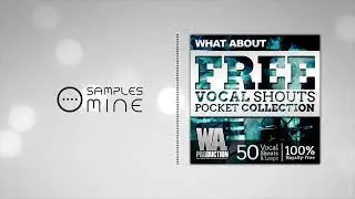 W. A. Production - Free Vocal Shouts Pocket Collection [FREE SAMPLE PACK]