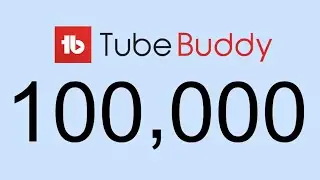 TubeBuddy 100k Subscriber Milestone - Thank you! w/ special guests