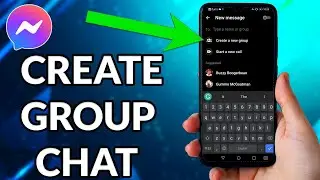 How To Create Group Chat On Facebook Messenger