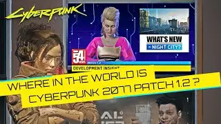 Where Is Patch 1.2? //Cyberpunk 2077 Meme 