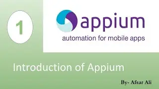 Part 1 - Appium Introduction