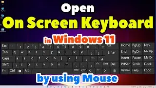 How to Open On Screen Keyboard in Windows 11 Without Keyboard | Open On Screen Keyboard With Mouse