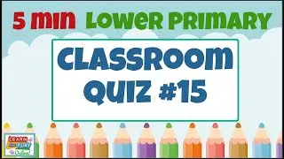 Brain Break Activity - Lower Primary Kids Quiz #15: Quizzes for the Classroom!