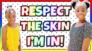 RESPECT THE SKIN I'M IN! - A FUN SONG THAT CELEBRATES DIVERSITY!