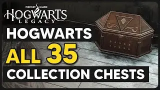 All 35 Hogwarts Collection Chest Locations - Hogwarts Legacy