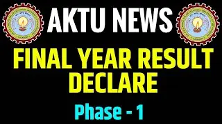 AKTU NEWS ,B Tech 4th Year Result, 8th Sem, Phase 1,  AKTU Today News @apniekaksha