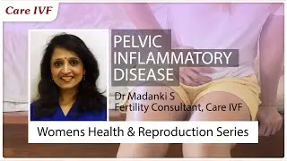 PELVIC INFLAMMATORY DISEASE | PELVIC INFLAMMATORY DISEASE SYMPTOMS CareIVF IVF jOURNEY