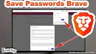 Easy Steps to Save Passwords on Brave Browser