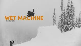 WET MACHINE | LINE Skis in Revelstoke