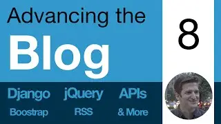 Advancing the Blog: 8 - Dynamic Preview of Form Data - Learn Django, APIs, jQuery, RSS, & more