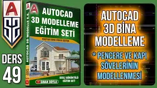 49 Autocad 3D Bina Çizim Eğitim Seti Dersleri - Söve Modelleme-3