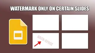 How to insert watermark only on certain slides in google slides