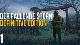 🔥 НОВАЯ OGSR-ВЕРСИЯ УПАВШЕЙ ЗВЕЗДЫ! STALKER DER FALLENDE STERN: DEFINITIVE EDITION! #1