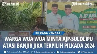 Warga Wua Wua Kendari Minta Aksan Sulolipu Atasi Banjir dan Lampu Jalan Jika Terpilih Pilkada 202