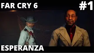 FAR CRY 6 - WALKTHROUGH - MISSION #1 - ESPERANZA!!