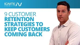 9 Customer Retention Strategies to Keep Customers Coming Back