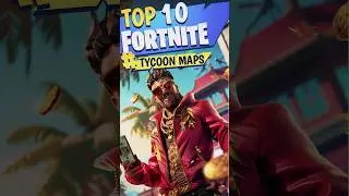 The ULTIMATE Fortnite Tycoon Challenge 🎩 Top 10 Must-Play Tycoon Maps! #fortnitecreative