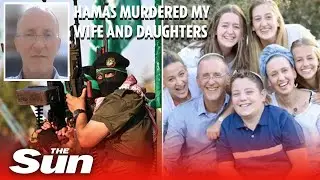 Hamas murdered my wife and daughters but even after October 7 massacre Im not angry