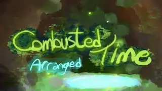 Rouon - Combusted Time [Arranged]