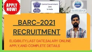 BARC RECRUITMENT 2021/ HOW TO APPLY BARC ONLINE FORM 2021/BARC NOTIFICATION 2021/BARC RECRUITMENT/