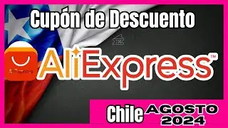 Choice Day Aliexpress Chile - Cupones de Descuento Aliexpress AGOSTO 2024