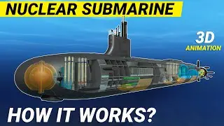 Submarine Nuclear Power | Engineering behind it Nuclear Reactor How it Works