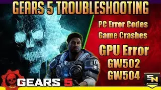 Gears of War 5 | PC Error Codes & How to Fix GW502 or Other GW500 Codes.