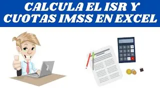 ❣Calcula ISR E IMSS de Trabajadores 2024 en excel ejemplo PRACTICO