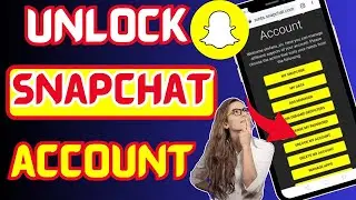 Fixed ✅ Unlock Snapchat Account Permanently (2023) | How To Unlock Snapchat Account Temporarily 2023