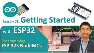 01 Getting Started with ESP32 | IoT Development | Arduino IDE setup | ESP32 pinout | GPIO Led Blink