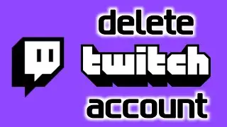 How to Delete Twitch Account on Mobile | MNtechwork