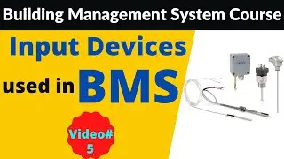 What Input Devices are used in BMS? | Building Management System Training