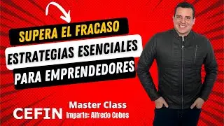 Supera el FRACASO: Estrategias Esenciales para Emprendedores